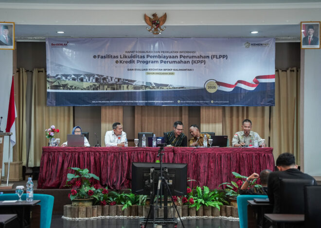 Kanwil BPN Kalbar Hadiri Sosialisasi LFPP dan KPP di Balai P3KP Kalimantan I