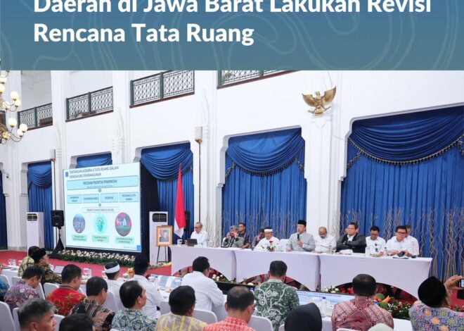 Jalankan Amanat Perpres 12/2025, Menteri Nusron Minta Pemerintah Daerah di Jawa Barat Lakukan Revisi Rencana Tata Ruang