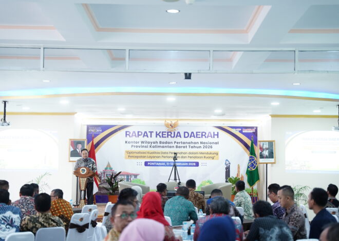 Kanwil BPN Kalimantan Barat Buka Rakerda 2026, Fokus pada Kualitas Data Pertanahan
