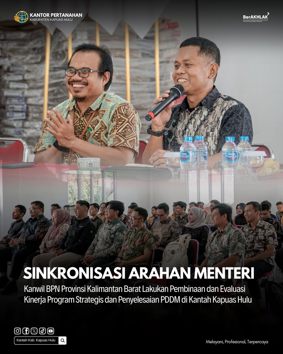 Kanwil BPN Kalimantan Barat Lakukan Pembinaan dan Evaluasi Kinerja di Kantor Pertanahan Kapuas Hulu