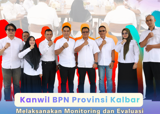 Kanwil BPN Kalbar Lakukan Monitoring Data Pertanahan di Sambas