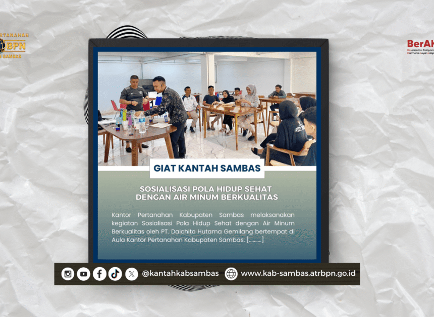 Sosialisasi Pola Hidup Sehat dengan Air Minum Berkualitas