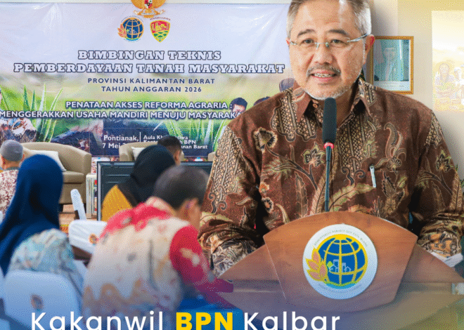 Kanwil BPN Kalbar Dorong Pemberdayaan Ekonomi Lewat Reforma Agraria