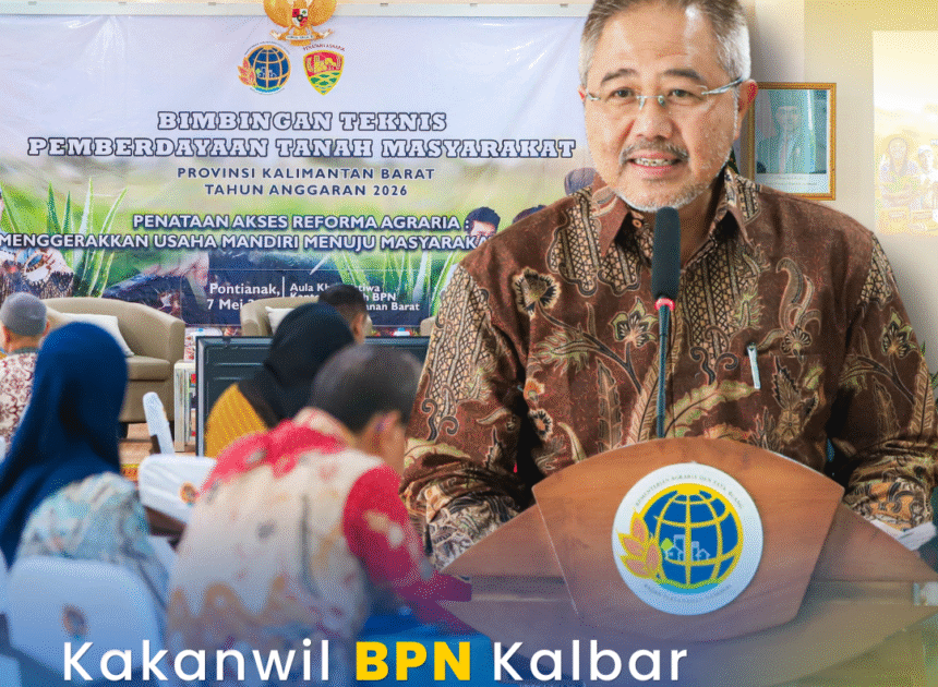 Kanwil BPN Kalbar Dorong Pemberdayaan Ekonomi Lewat Reforma Agraria