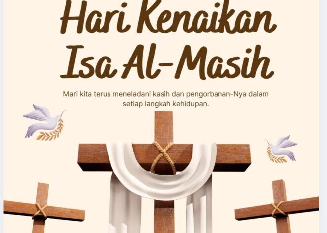 Segenap Jajaran Kantor Pertanahan Kabupaten Sekadau mengucapkan Selamat Hari Kenaikan Isa Almasih