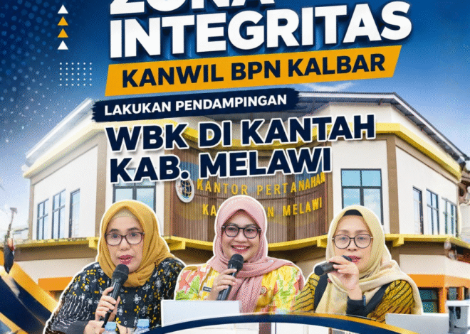 Kanwil BPN Kalbar Dampingi Persiapan Evaluasi Zona Integritas Kantah Kabupaten Melawi