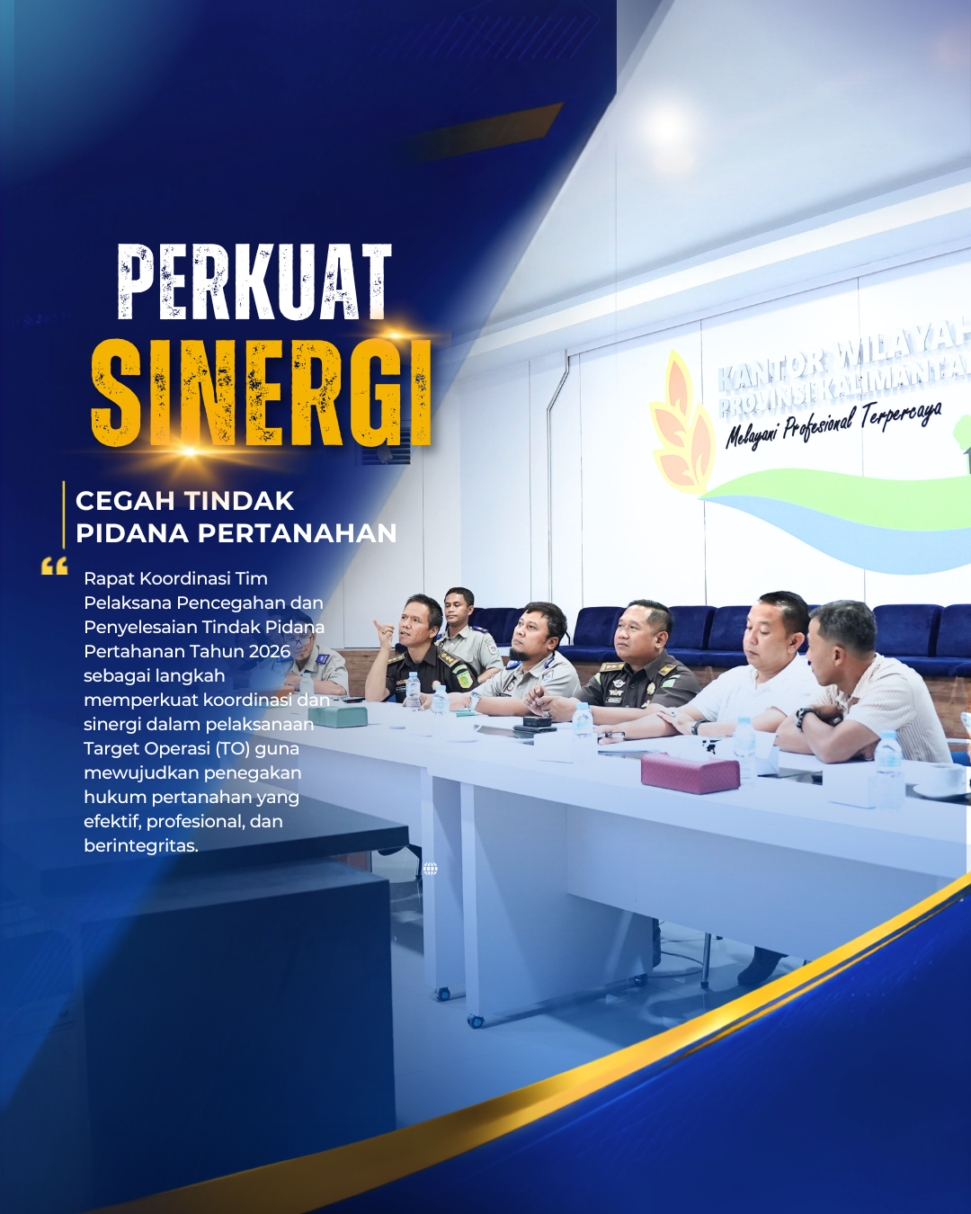 Kanwil BPN Kalbar Perkuat Sinergi Pencegahan dan Penyelesaian Tindak Pidana Pertanahan