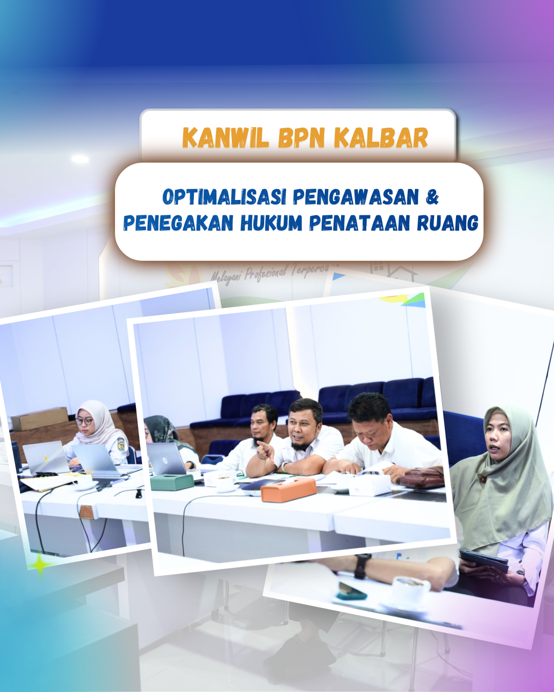 Kanwil BPN Kalbar Perkuat Sinergi Penegakan Hukum Penataan Ruang